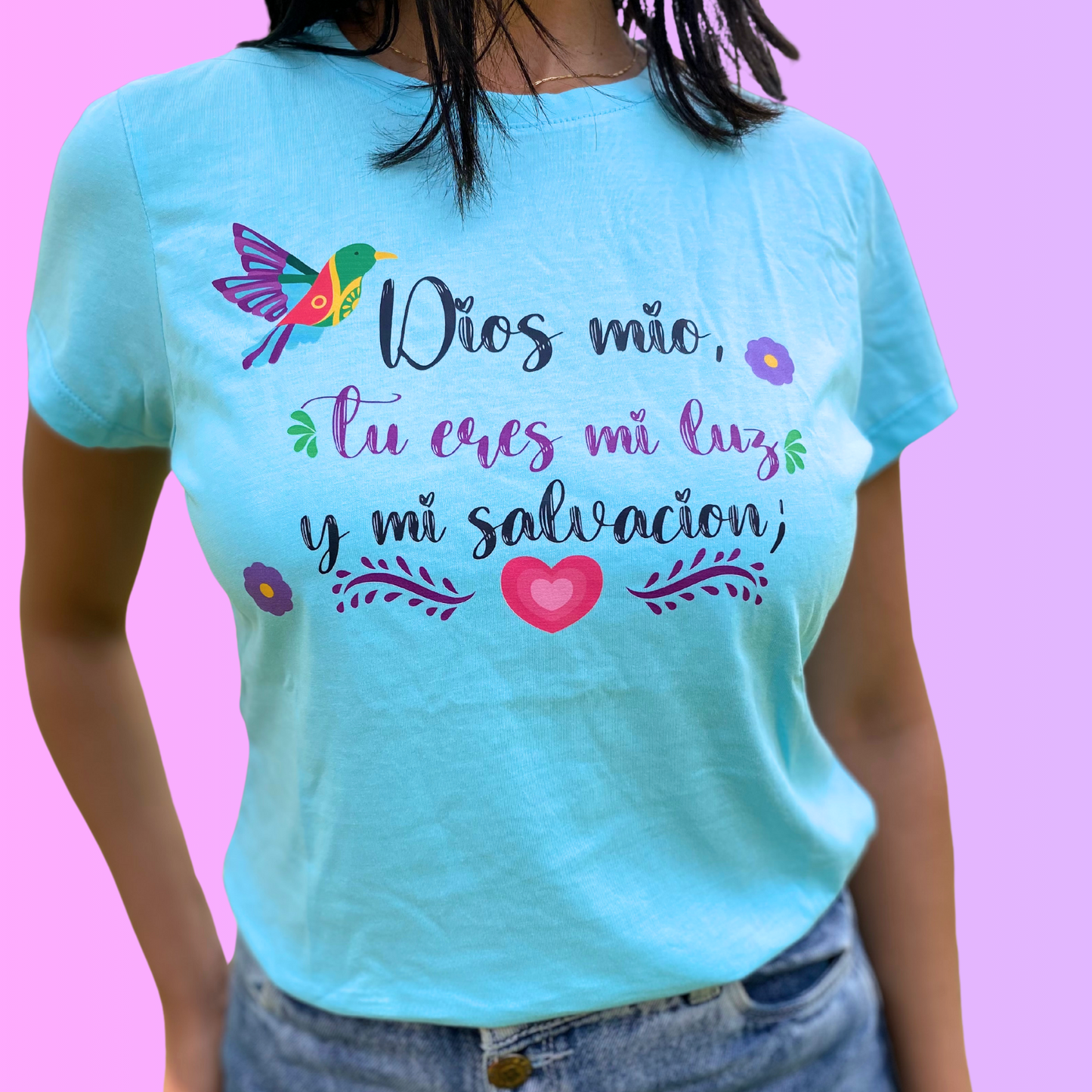 Camiseta Dios mio, tu eres mi luz y mi salvación.