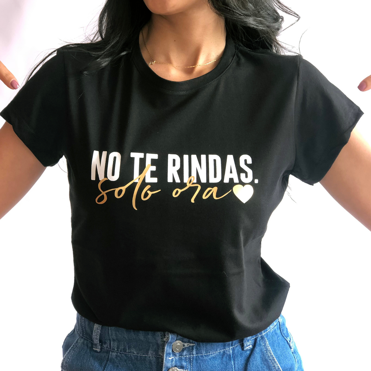 Camiseta no te rindas solo ora